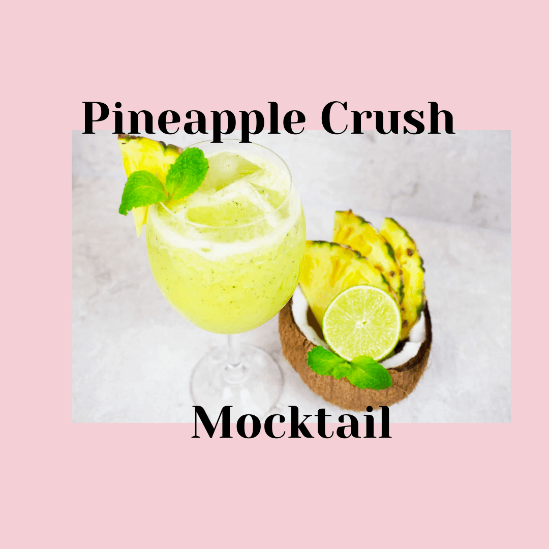 Pineapple Crush Mocktail: A Refreshing Blend of Tropical Flavors